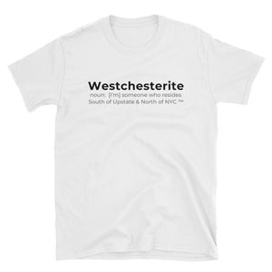 Westchesterite Short-Sleeve White T-Shirt