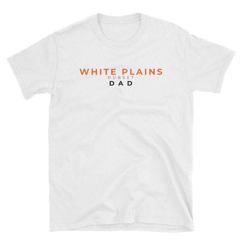 White Plains Dad Short-Sleeve White T-Shirt